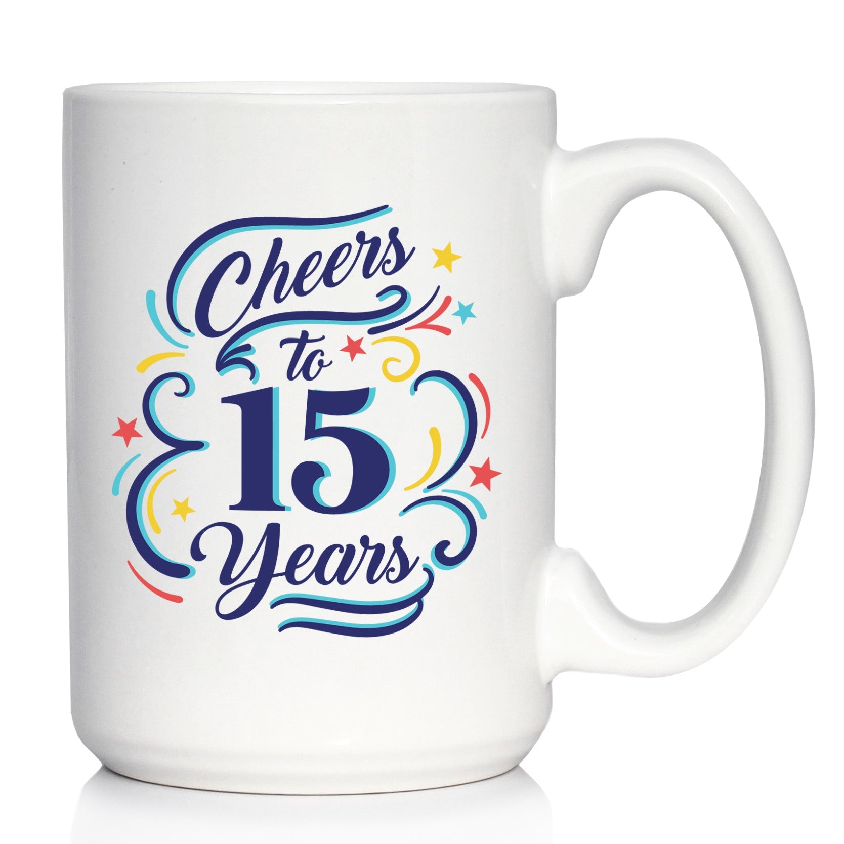 Cheers to 15 Years - Coffee Mug Gifts for Women & Men - 15th
