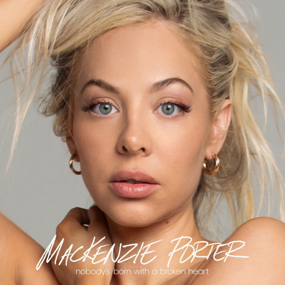 MacKenzie Porter - Nobody's Born With A Broken Heart [Colored Vinyl]