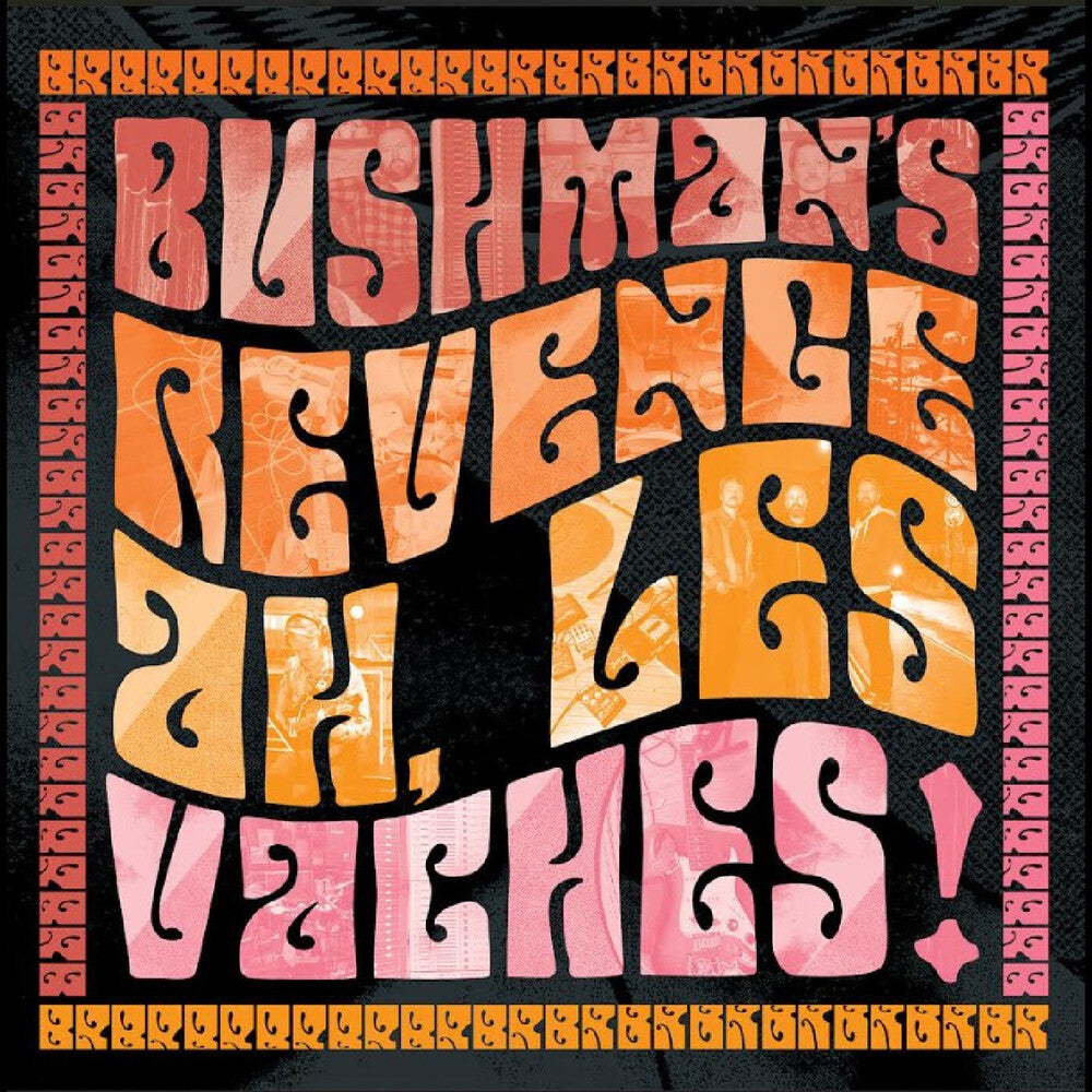 Bushman's Revenge - Ah Les Vaches - Orange [Colored Vinyl] (Org)