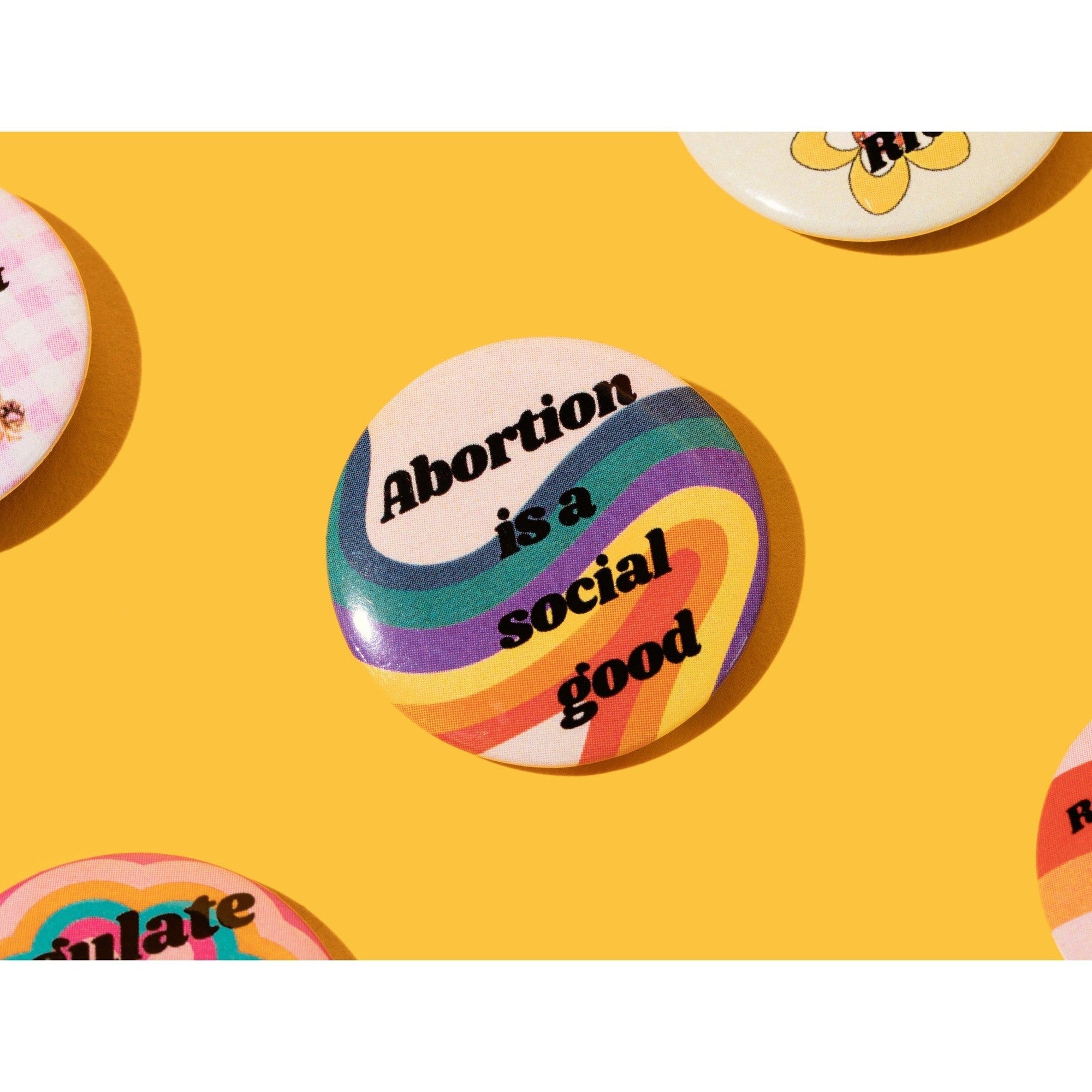 Abortion is a Social Good 1.25" Pro-Choice Button