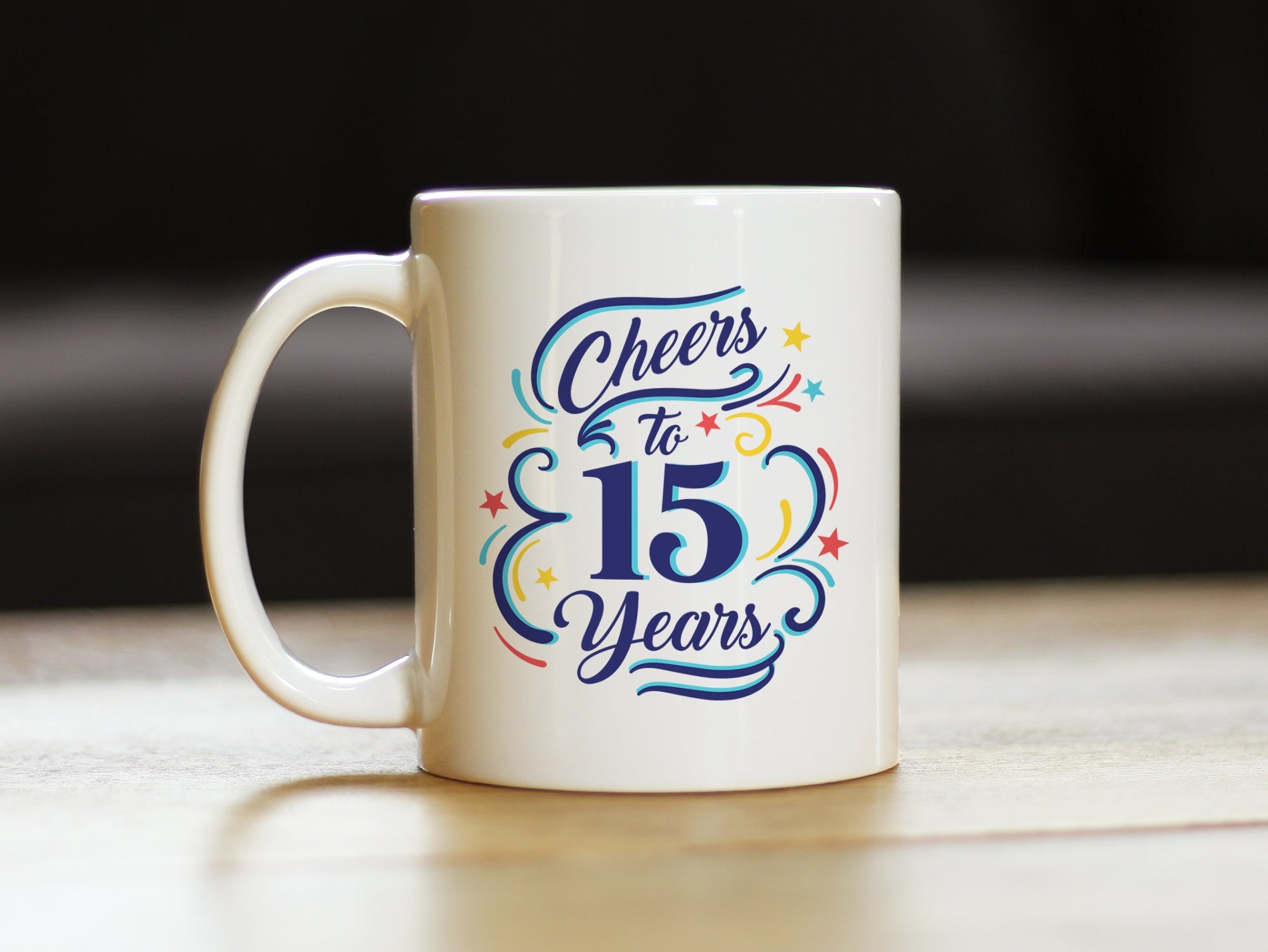 Cheers to 15 Years - Coffee Mug Gifts for Women & Men - 15th
