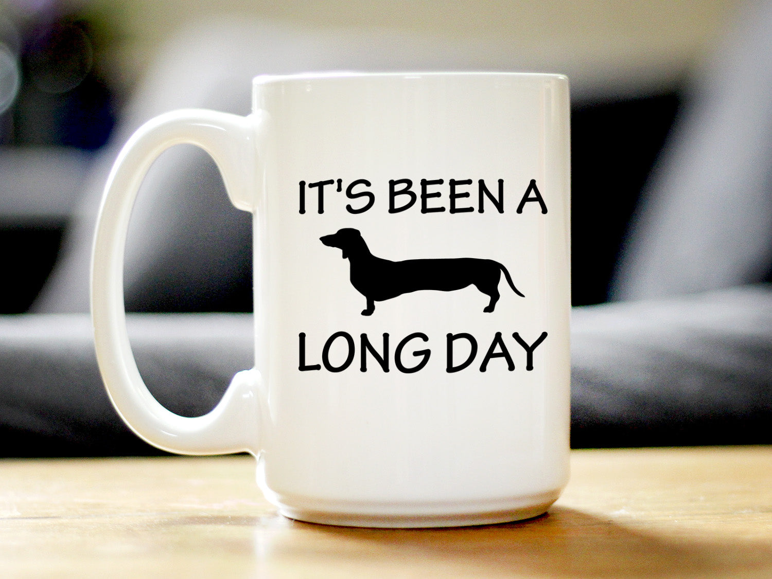 It's Been A Long Day Coffee Mug - Funny Dachshund Themed Decor and Gifts
