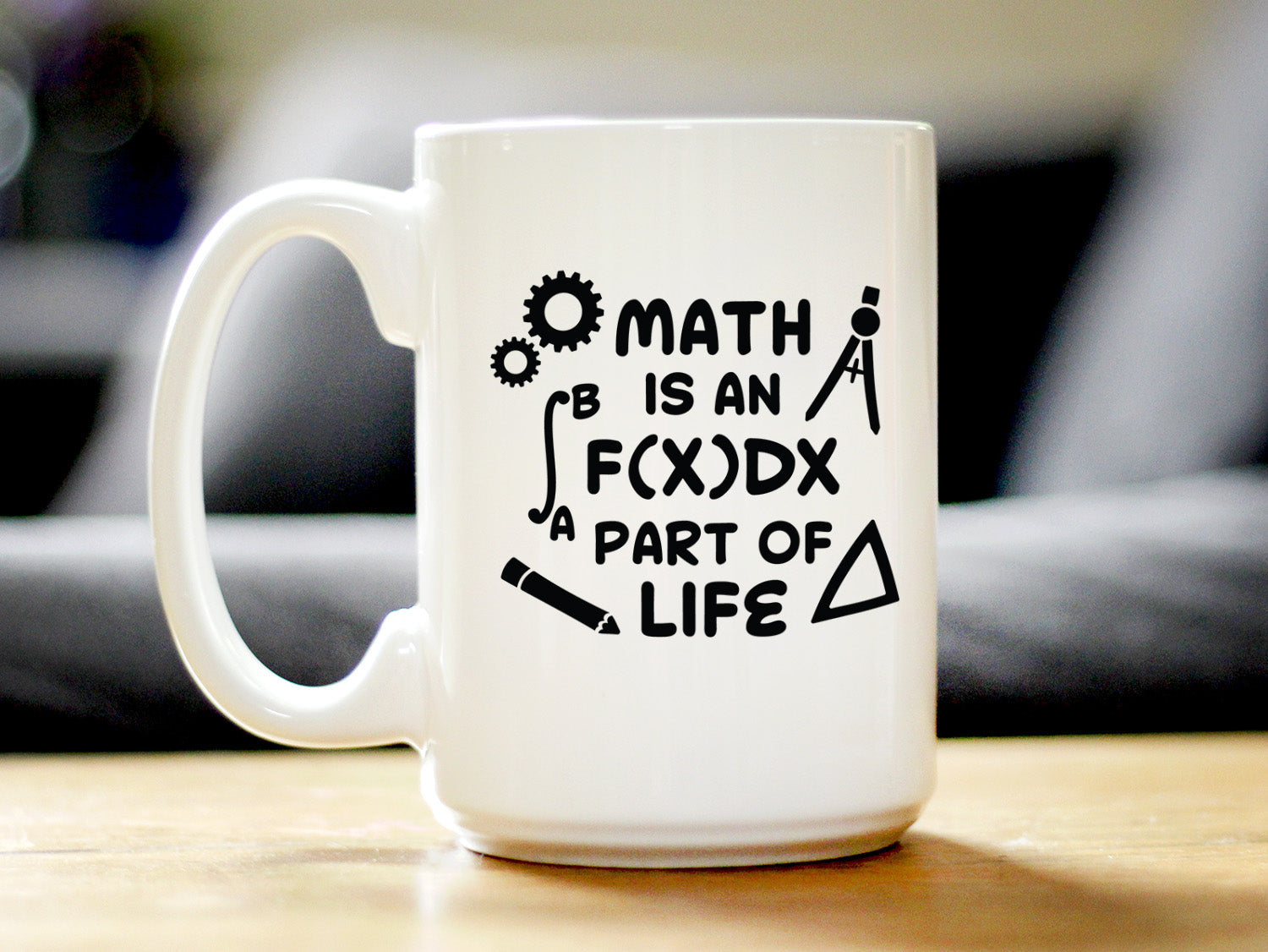 Math is an Integral Part of Life Coffee Mug - Funny Math Nerd or Teacher Gifts for Women & Men