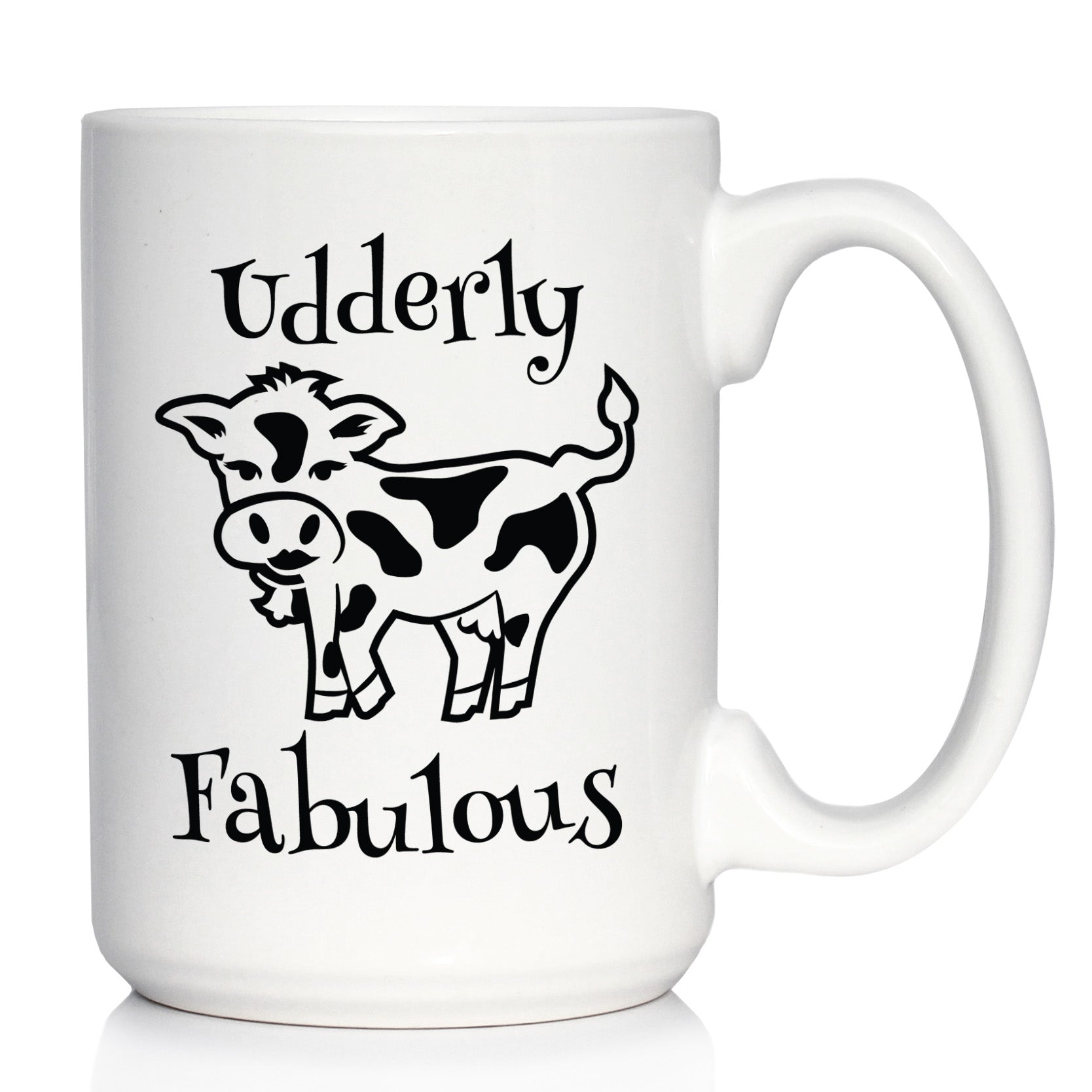 Udderly Fabulous - Cow Coffee Mug - Funny Cow Gifts & Decor