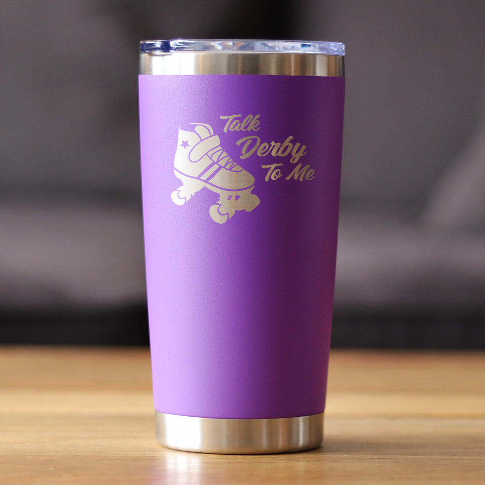 Talk Derby to Me - 20 oz Coffee Tumbler