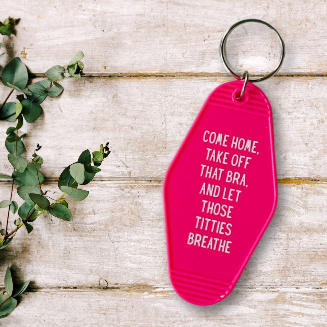 Come Home Take Off That Bra Motel Style Keychain in Fuchsia Pink