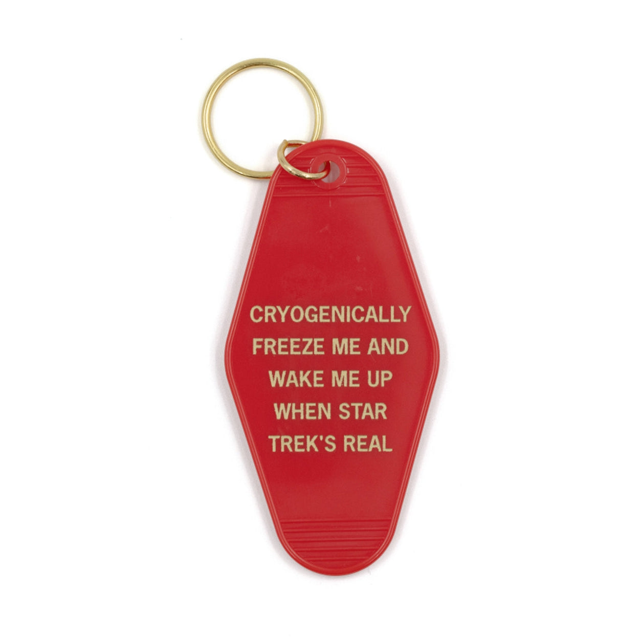 Cryogenically Freeze Me and Wake Me When Star Trek's Real Motel Style Keychain in Red and Gold