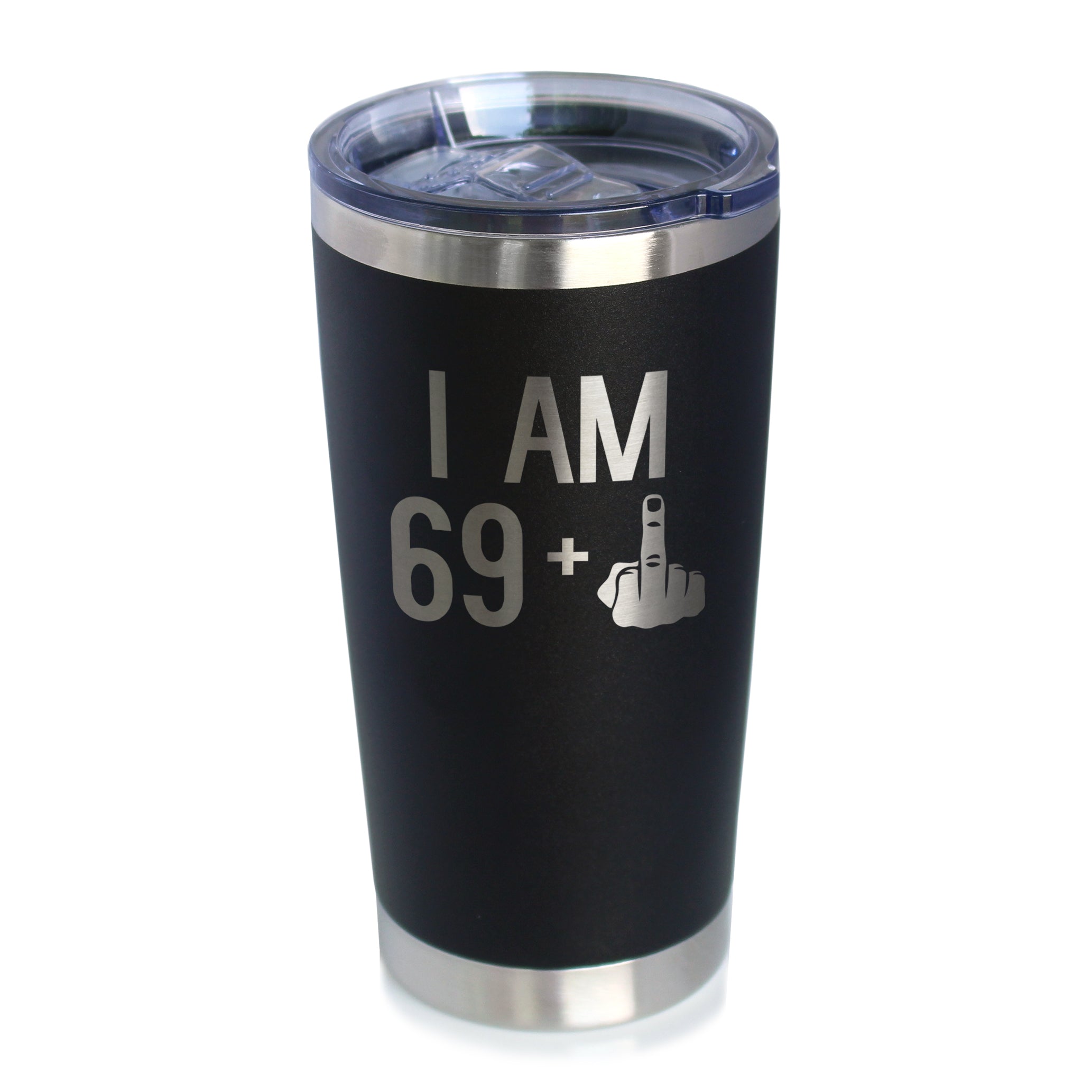 69 + 1 Middle Finger - 20 oz Coffee Tumbler