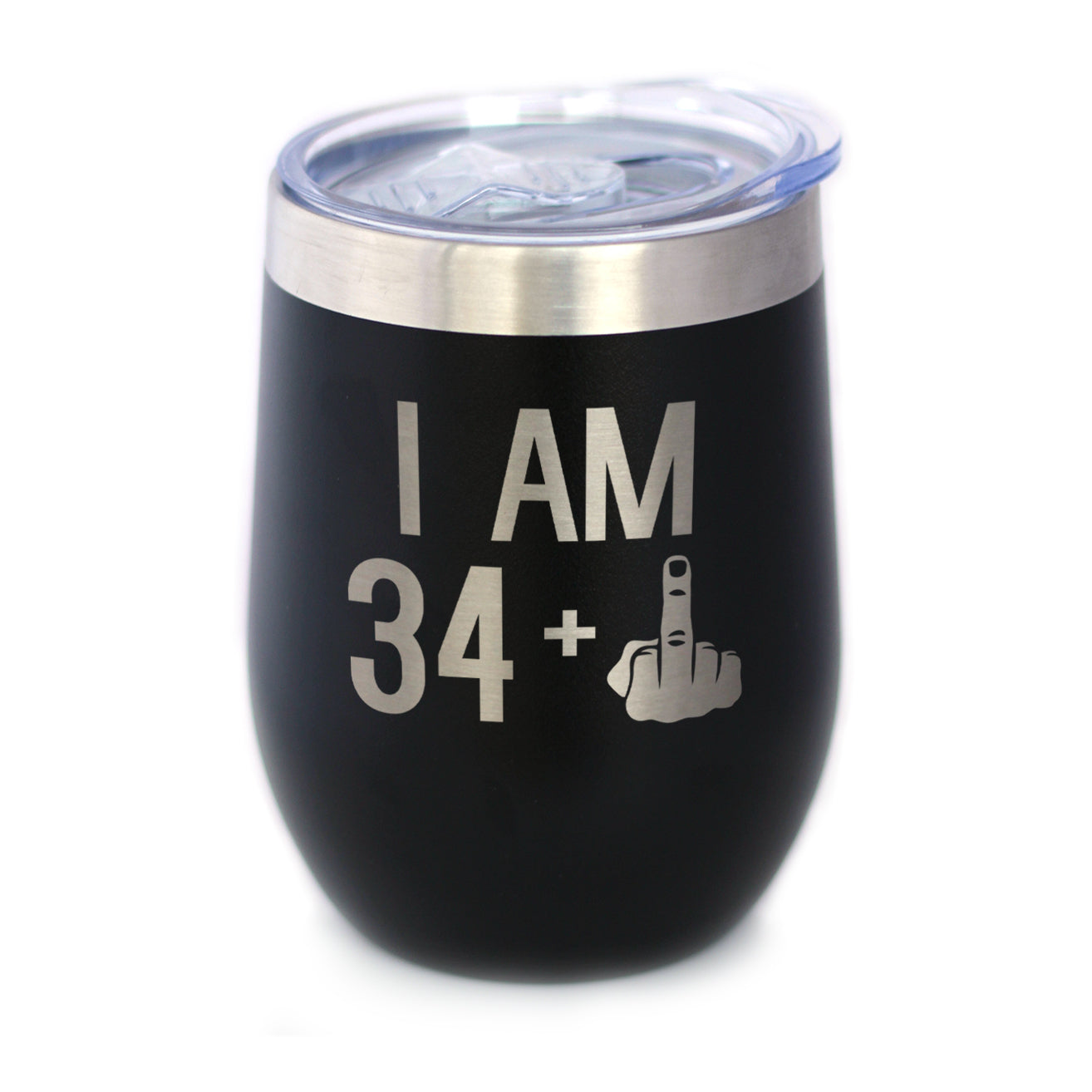 34 + 1 Middle Finger - Wine Tumbler - Cute Funny 35th Birthday Gift for Women or Men Turning 35