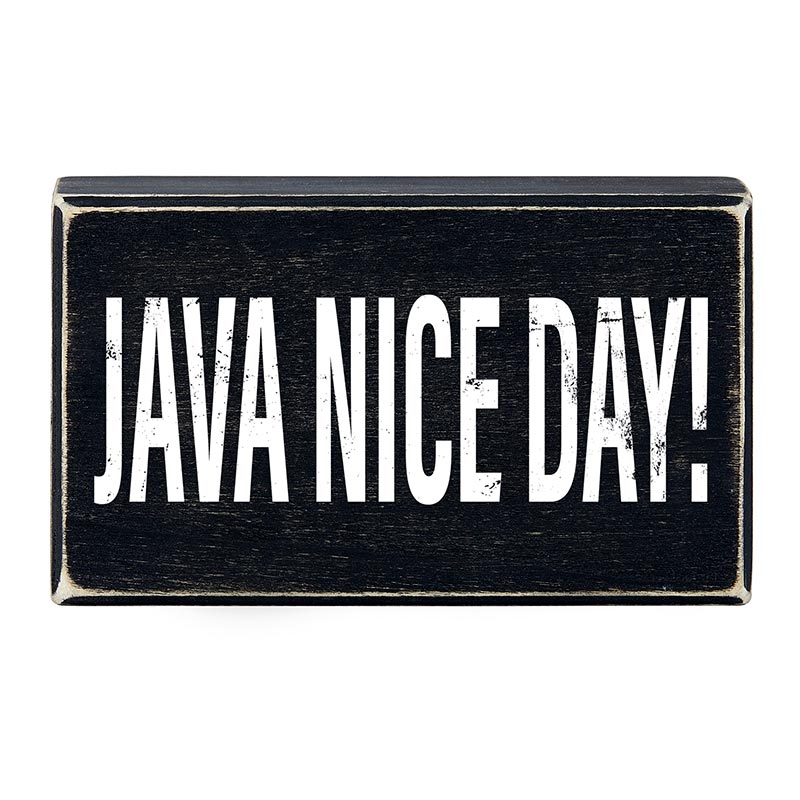 Java Nice Day Box Sign | Wall Tabletop Black Wooden Decor