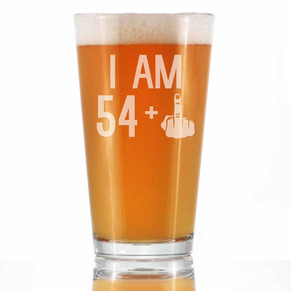 54 + 1 Middle Finger - 16 oz Pint Glass for Beer - Funny 55th Birthday Gifts for Men Turning 55