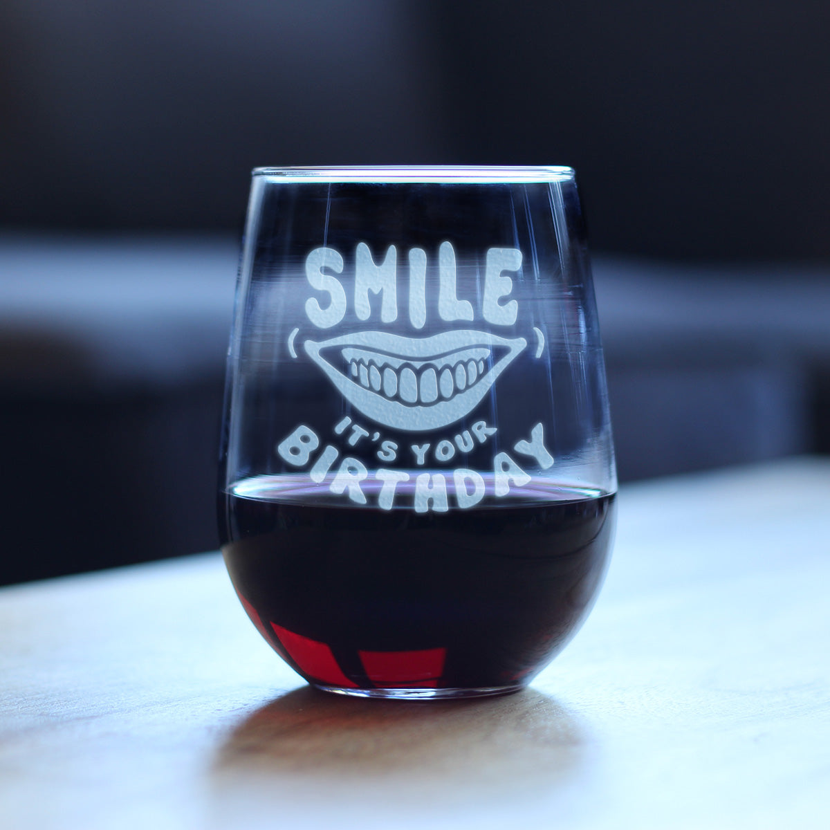 Smile it's Your Birthday - 17 Ounce Stemless Wine Glass
