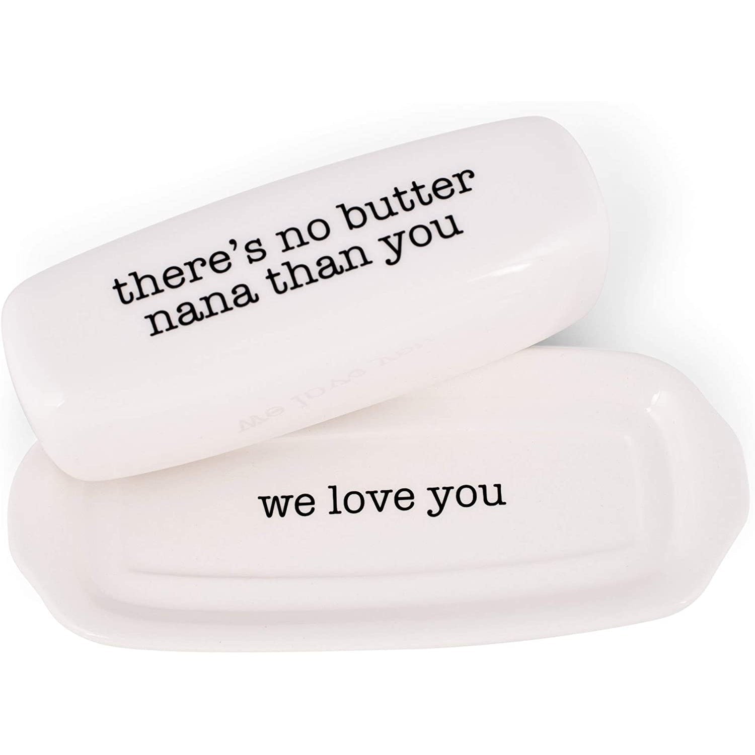 There's No Butter Nana Than You Butter Dish Tray with Lid | Ceramic 8.5"L x 3.5"W