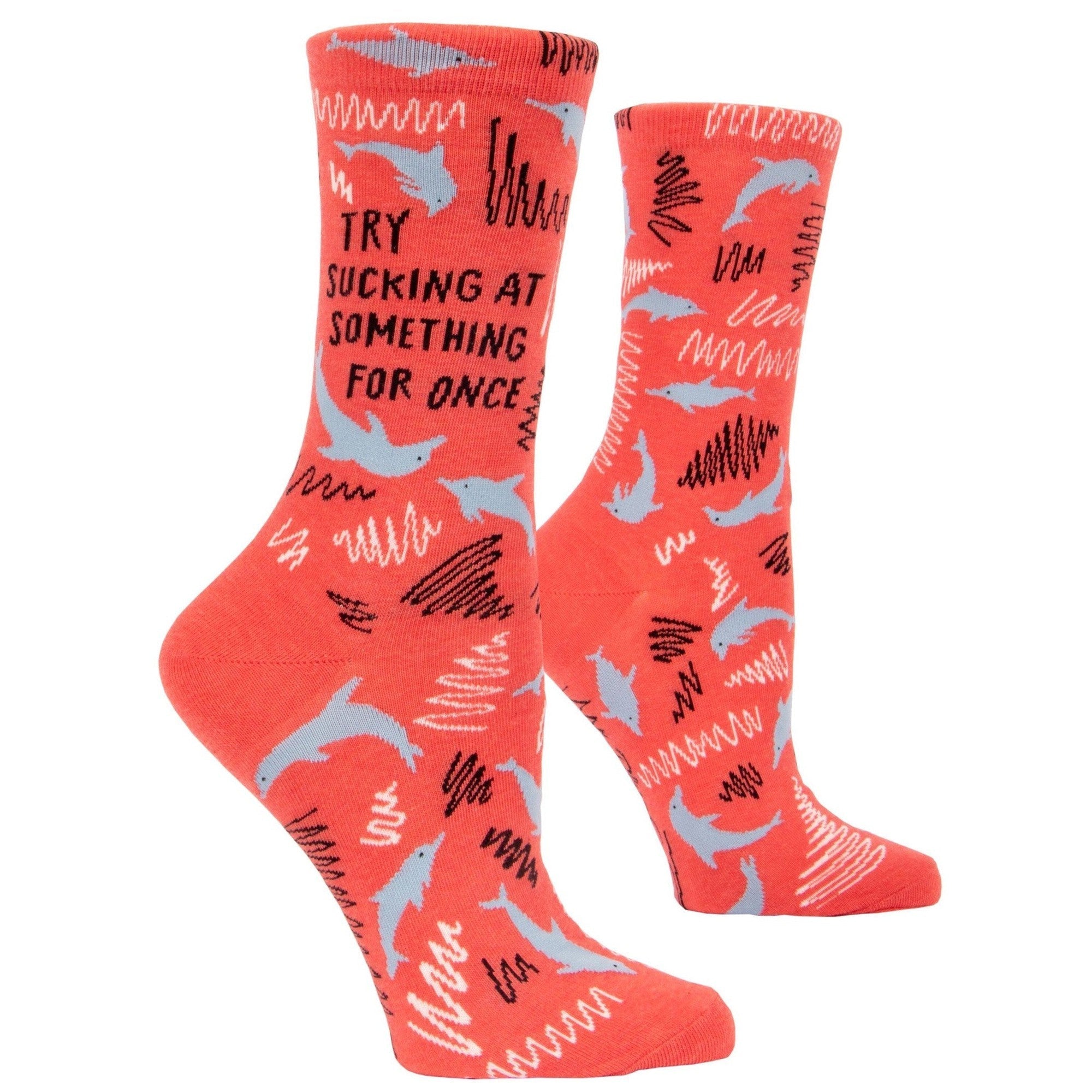 Try Sucking At Something For Once Women's Crew Dress Socks | BlueQ at GetBullish