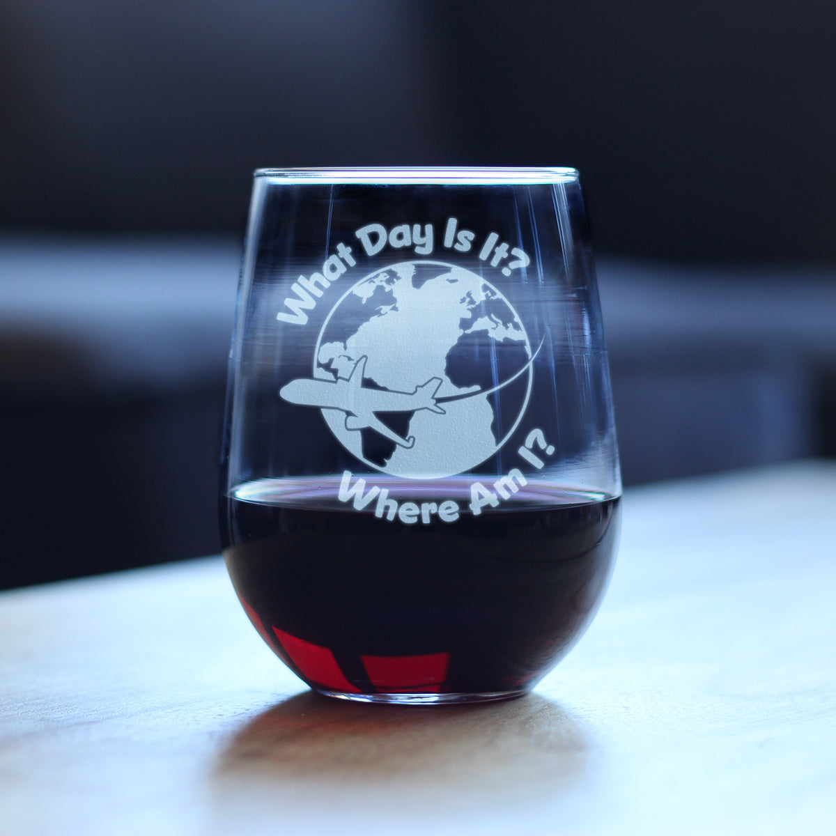 What Day Is It - Stemless Wine Glass - Funny Flight Attendant Gifts for Flight Attendants & Pilots - Large 17 Ounce Glasses