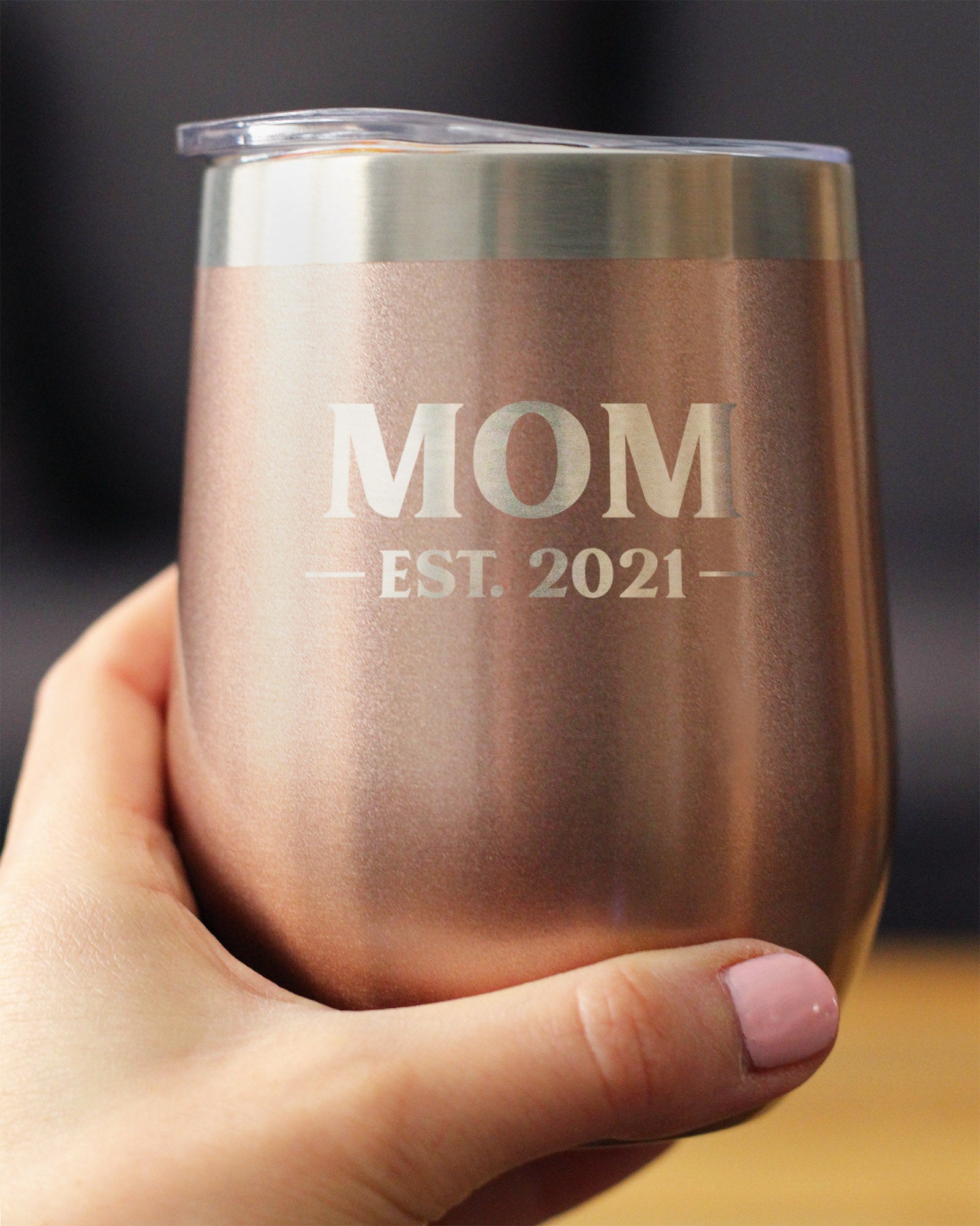 Mom Est. 2021 - Bold - Wine Tumbler