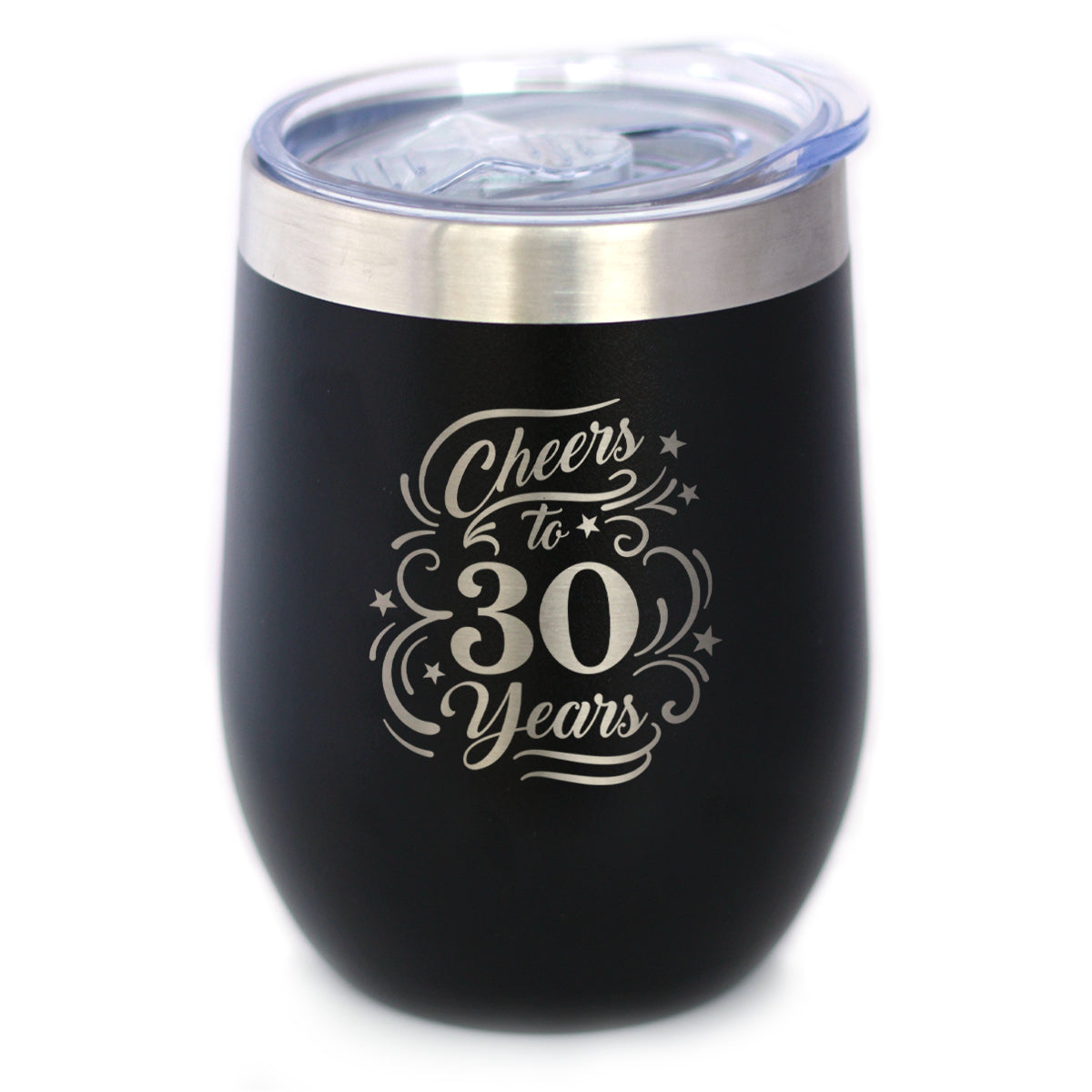 Cheers to 30 Years - Wine Tumbler Glass with Sliding Lid - Stainless Steel Insulated Mug - 30th Anniversary Gifts and Party Decor