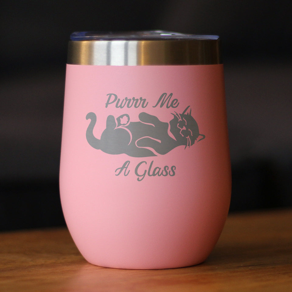 Purr Me A Glass - Cat Wine Tumbler Glass with Sliding Lid - Stainless Steel Insulated Mug - Fun Unique Cat Themed Décor and Gifts for Men & Women