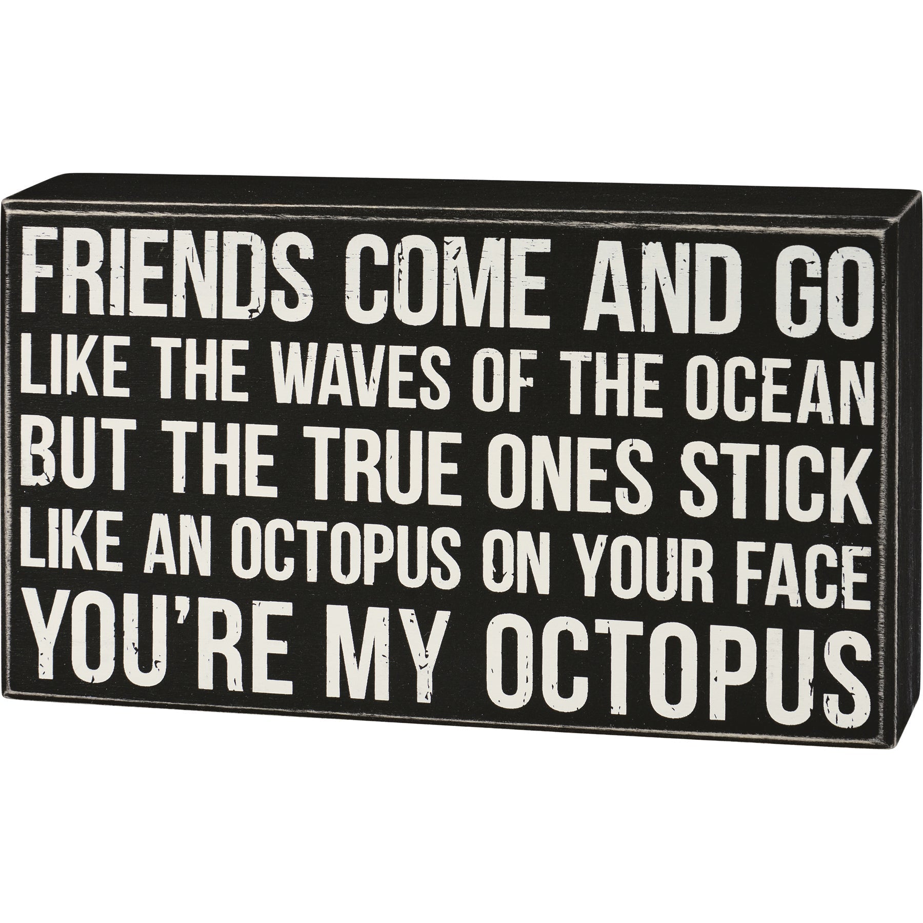 You're My Octopus Box Sign |  Wall Desk Wooden Box Sign | 8.50" x 5"