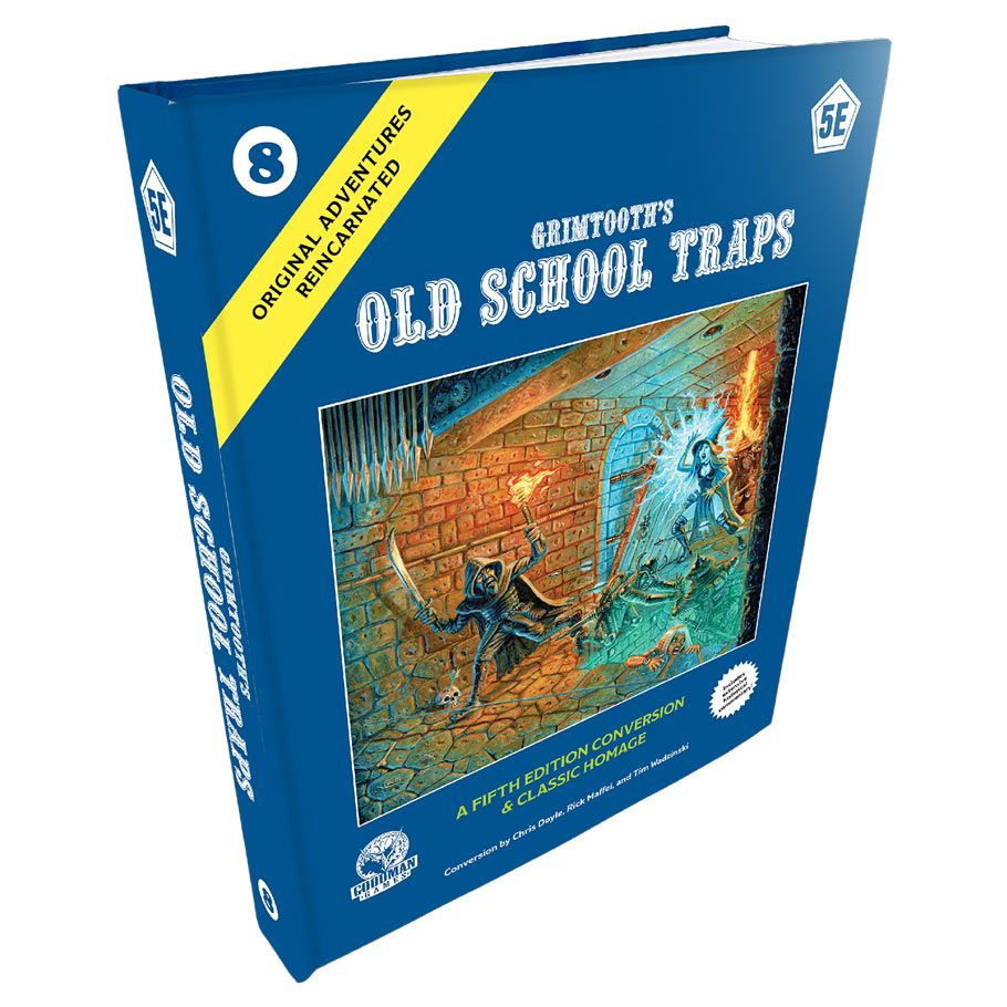 Original Adventures Reincarnated: #8 - Grimtooth’s Old School Traps (5E Edition)