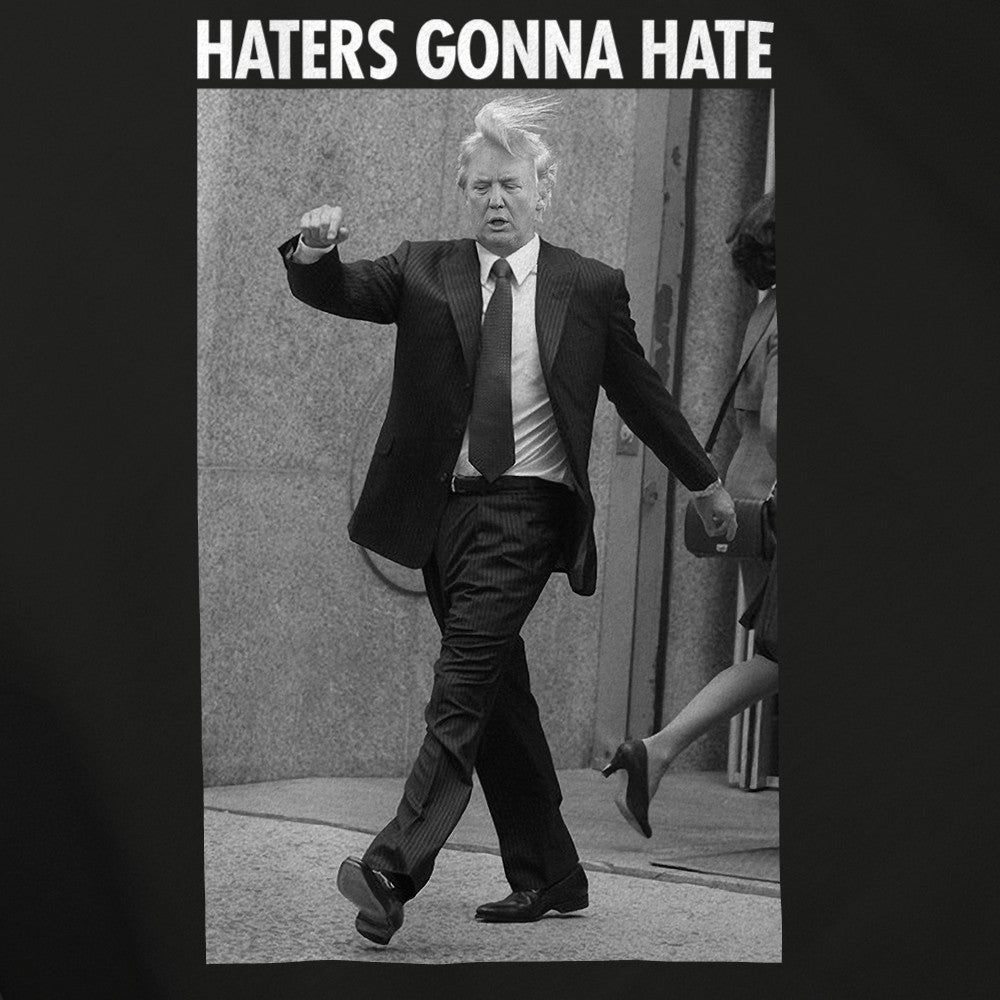 Haters Gonna Hate Trump T-Shirt