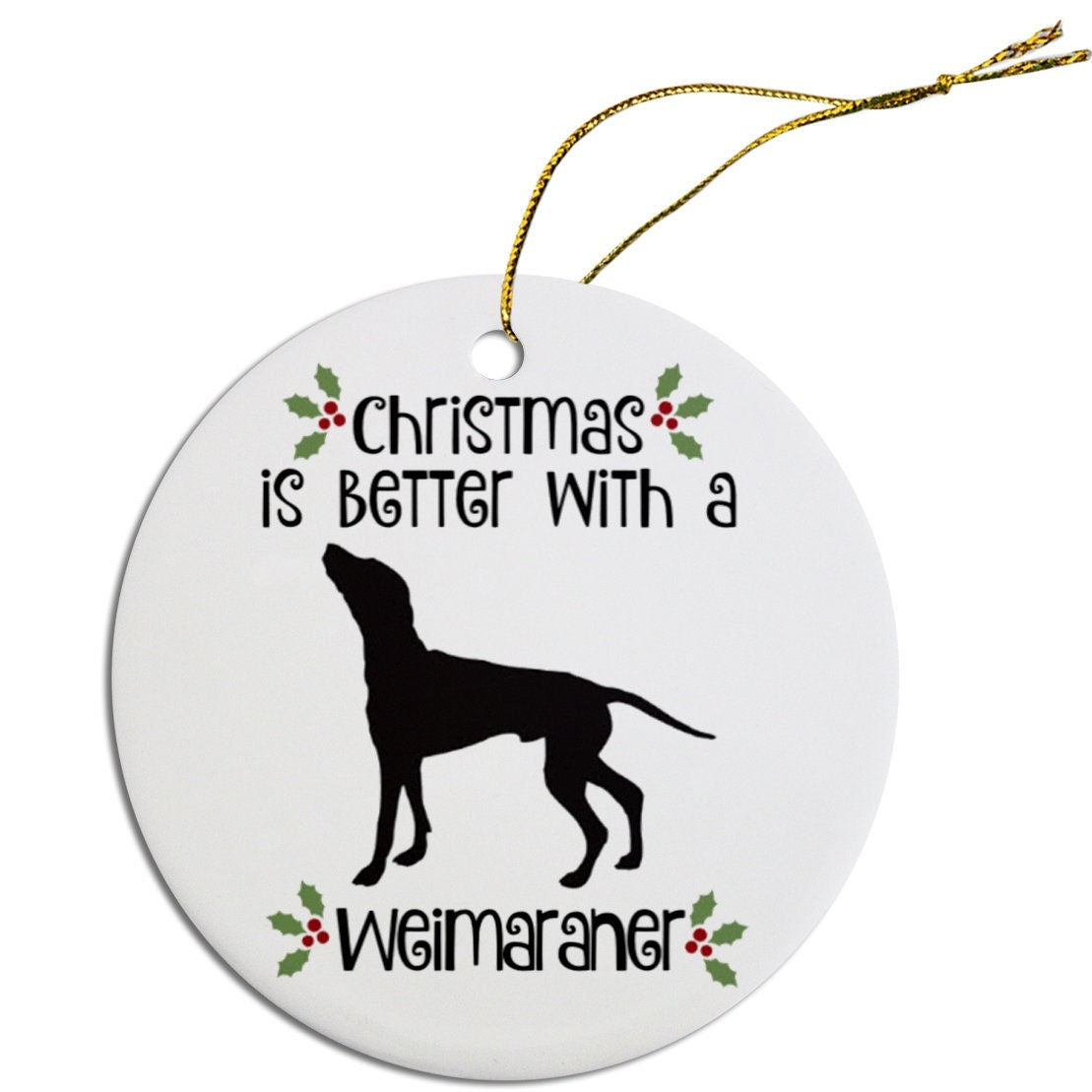 Dog Breed Specific Round Christmas Ornament, "Weimaraner"