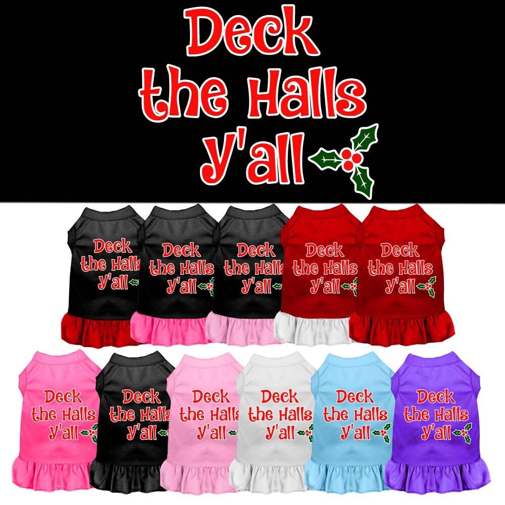 Christmas Dog Dress, Pet Dog & Cat Dress Screen Printed, "Deck The Halls Y'all"