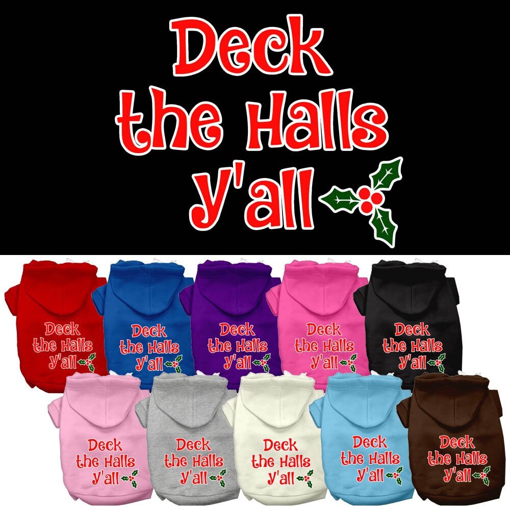 Christmas Pet Dog & Cat Hoodie Screen Printed, "Deck the Halls Y'all"