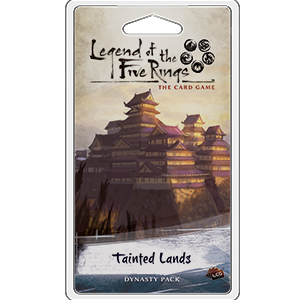 Legend of the Five Rings LCG: Tainted Lands