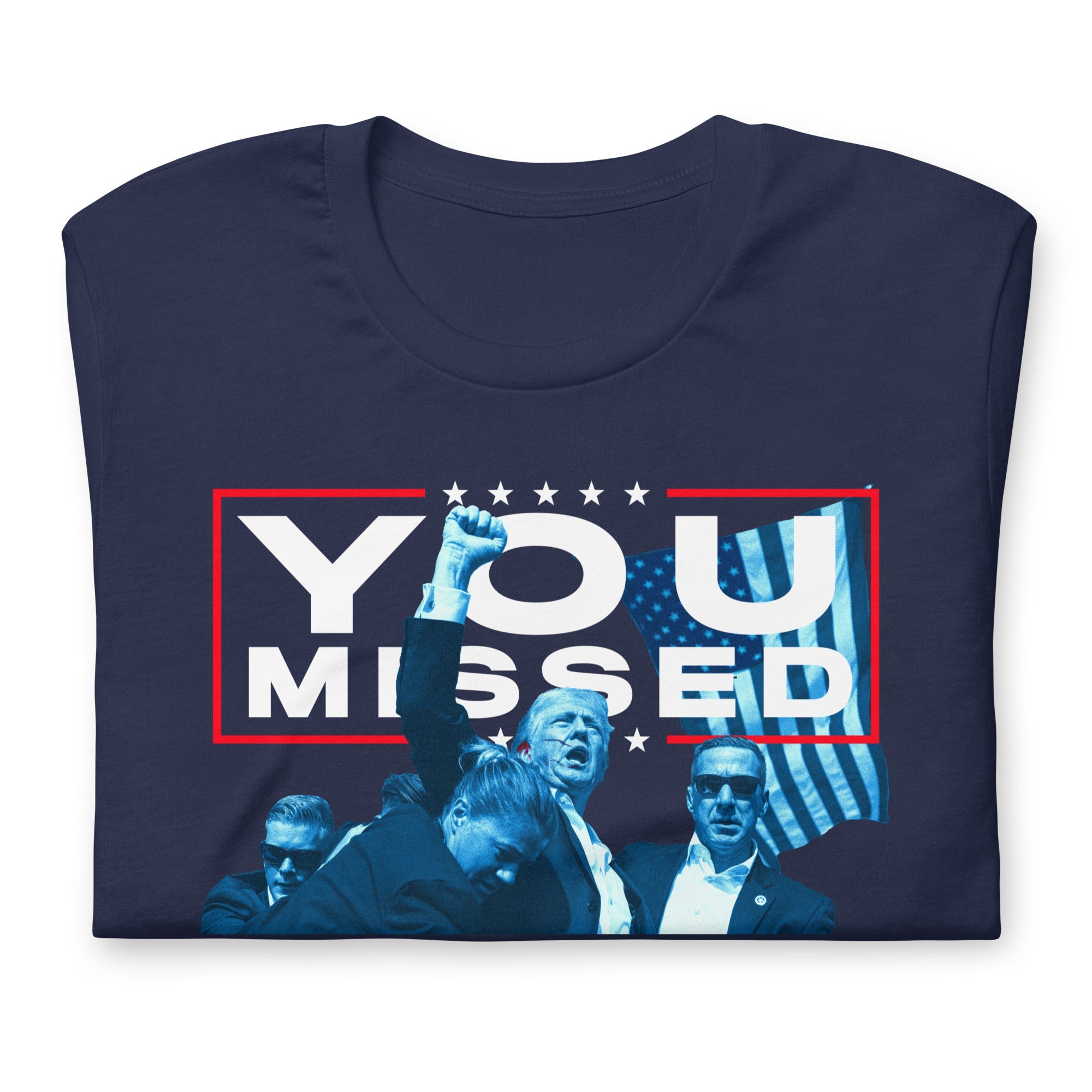 Trump You Missed T-Shirt