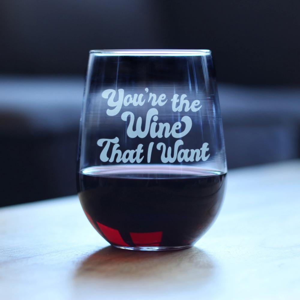 You’re the Wine I Want – Cute Funny Stemless Wine Glass, Large 17 Ounces, Etched Sayings, Gift Box